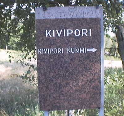 K��nn�ksen j�lkeen graniittinen
Kiviporin kyltti n�kyy oikealla.